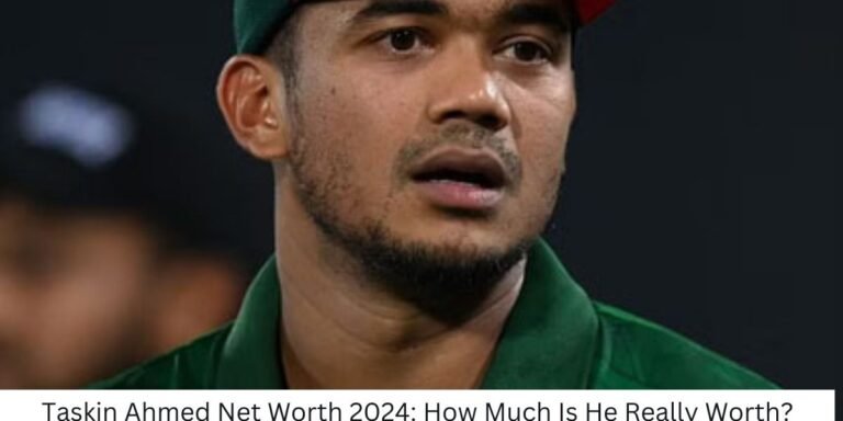 Taskin Ahmed Net Worth 2024: How Much Is He Really Worth?