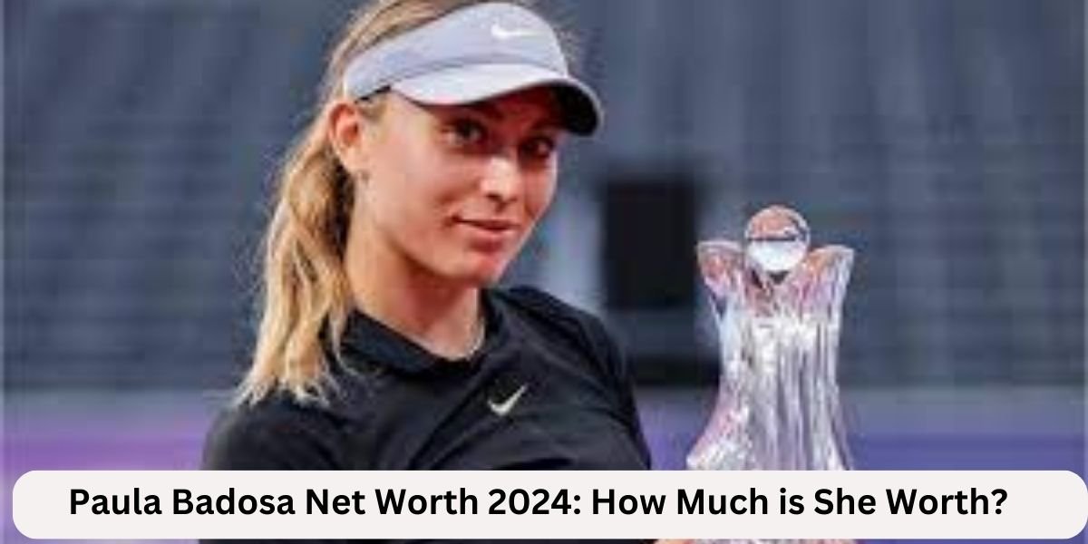 Paula Badosa Net Worth 2024: How Much is She Worth?