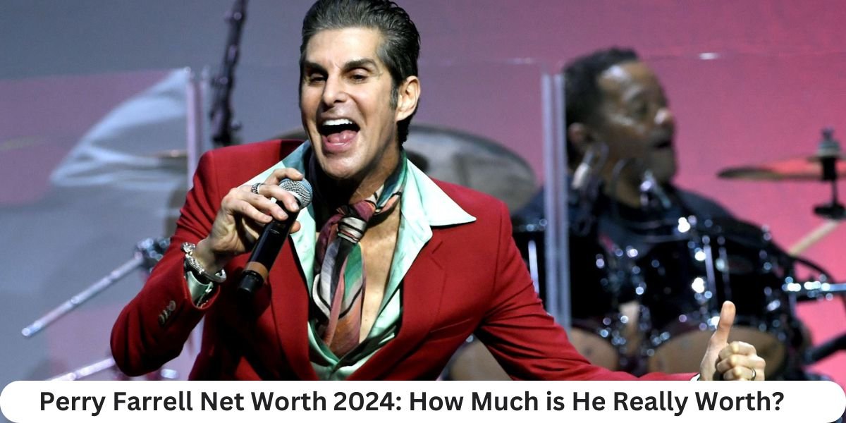 Perry Farrell Net Worth 2024: How Much is He Really Worth?