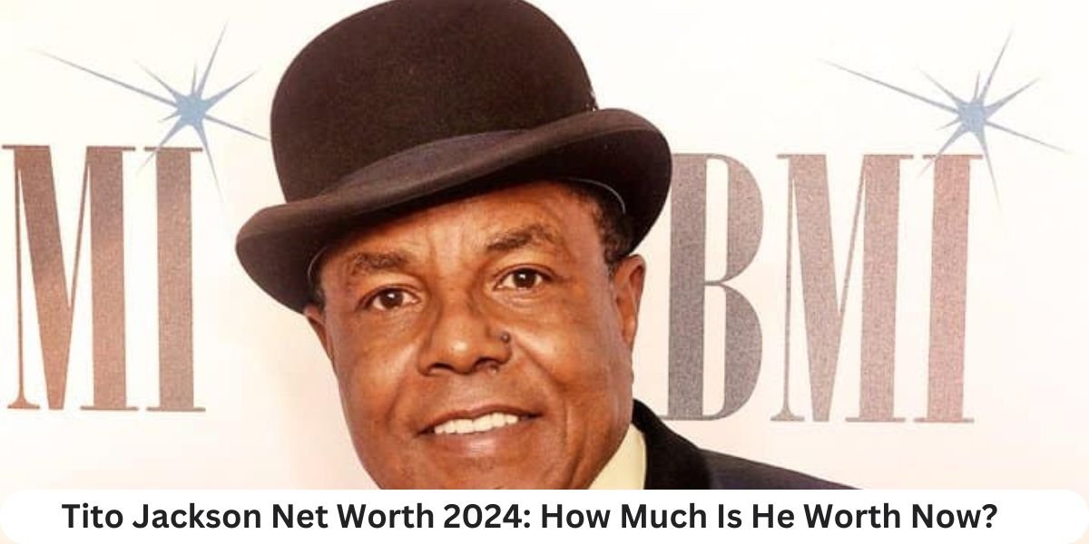 Tito Jackson Net Worth 2024: How Much Is He Worth Now?