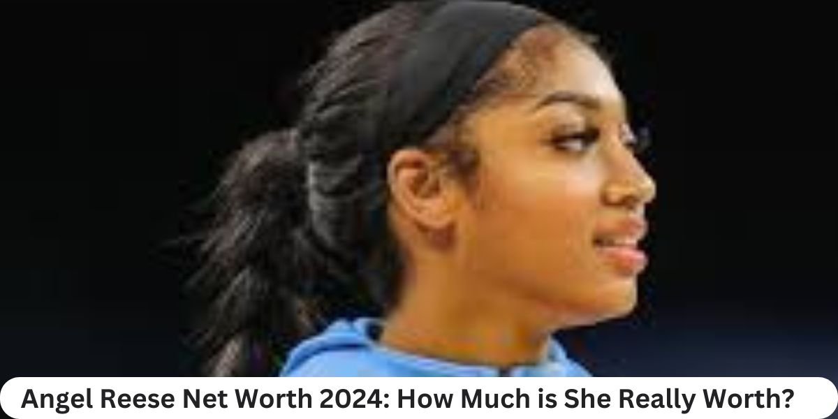 Angel Reese Net Worth 2024: How Much is She Really Worth?